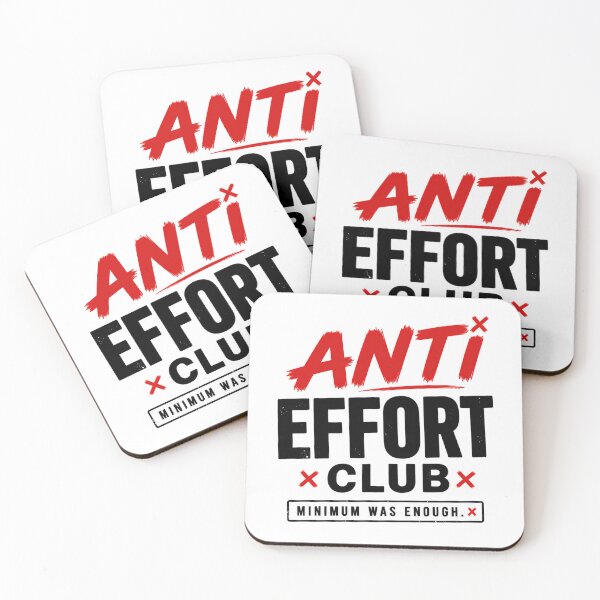 Item preview, Anti Effort Club Minimal Effort Humor designed and sold by the-dovlat.