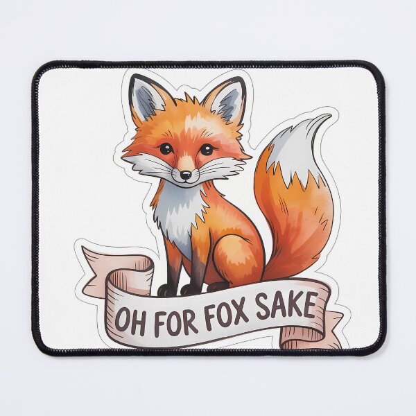 Item preview, Cute Fox with OH FOR FOX SAKE designed and sold by NiftyWrx.