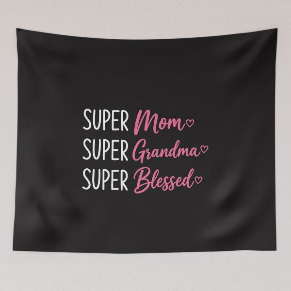 Item preview, Blessed Super Mom Super Grandma Funny Mothers Day Design designed and sold by kiralynstration.