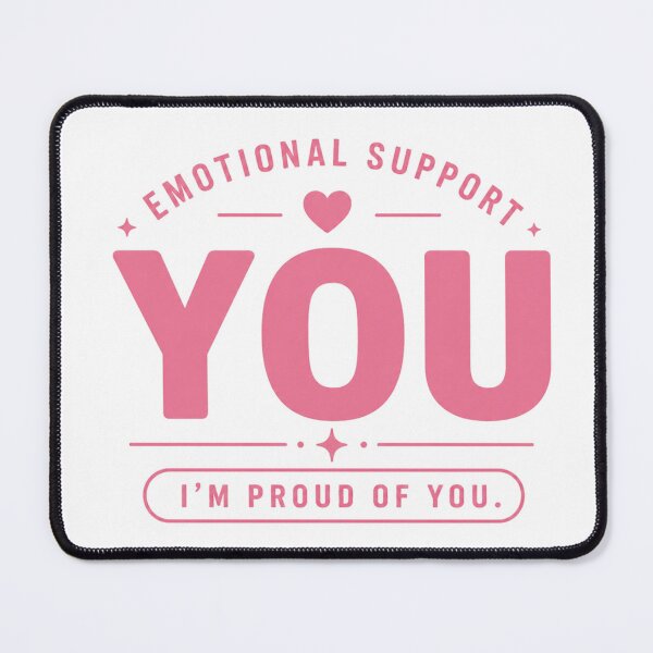 Item preview, Emotional Support You Positive Self Worth designed and sold by the-dovlat.