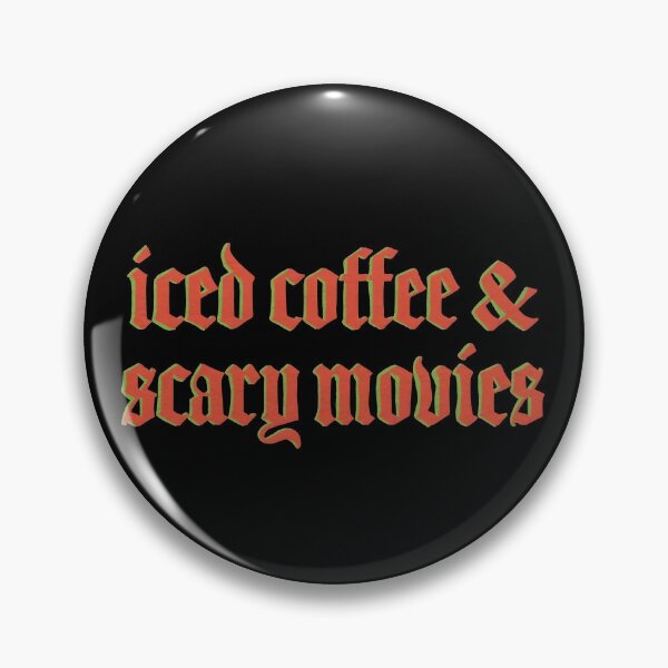 Item preview, iced coffee & scary movies designed and sold by SlayPOPShop.