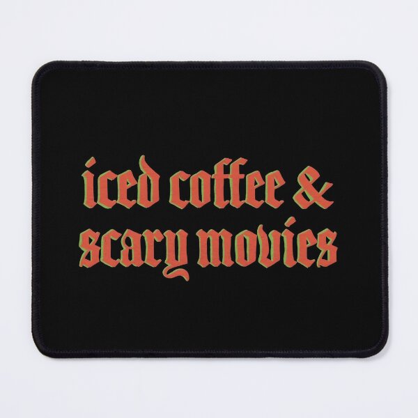 Item preview, iced coffee & scary movies designed and sold by SlayPOPShop.