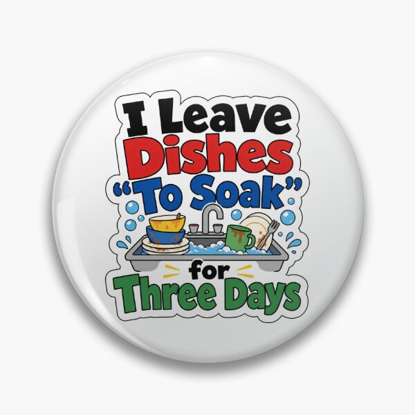 Item preview, Dishes To Soak Marriage and Roommate Humor designed and sold by RedCircleArt.