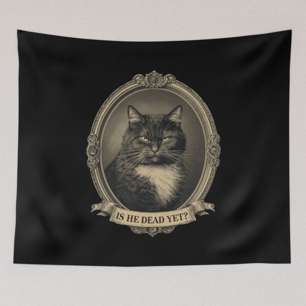 Item preview, Is He Dead Yet Angry Gothic Cat Meme designed and sold by PROPera-design.