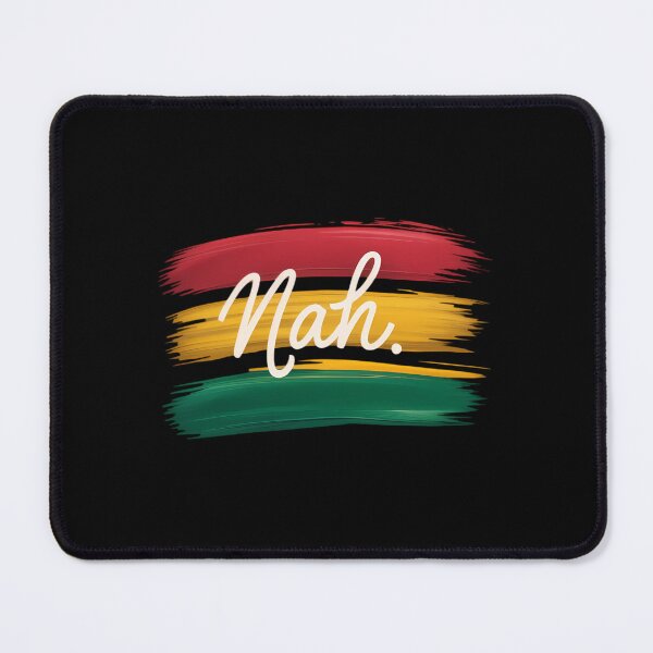 Item preview, Black History Juneteenth Nah I'm Good designed and sold by sailorjessiArt.