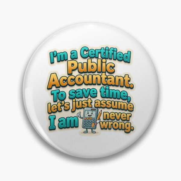 Item preview, Funny Accountant Punchline - Certified Public Accountant Never Wrong Premium designed and sold by Psychlee Best Finds.