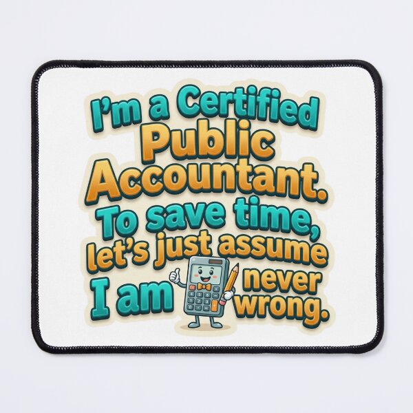 Item preview, Funny Accountant Punchline - Certified Public Accountant Never Wrong Premium designed and sold by Psychlee Best Finds.