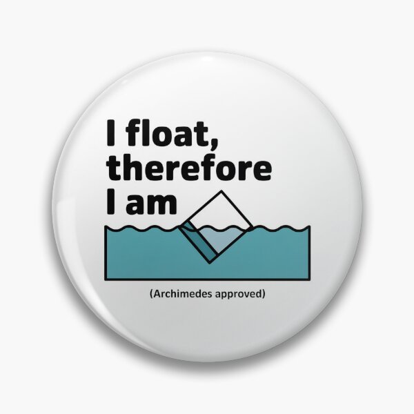 Item preview, I Float Therefore I Am – Archimedes Buoyancy Minimalist Physics Design designed and sold by ArcticFoxStudio.