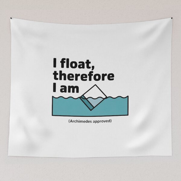Item preview, I Float Therefore I Am – Archimedes Buoyancy Minimalist Physics Design designed and sold by ArcticFoxStudio.
