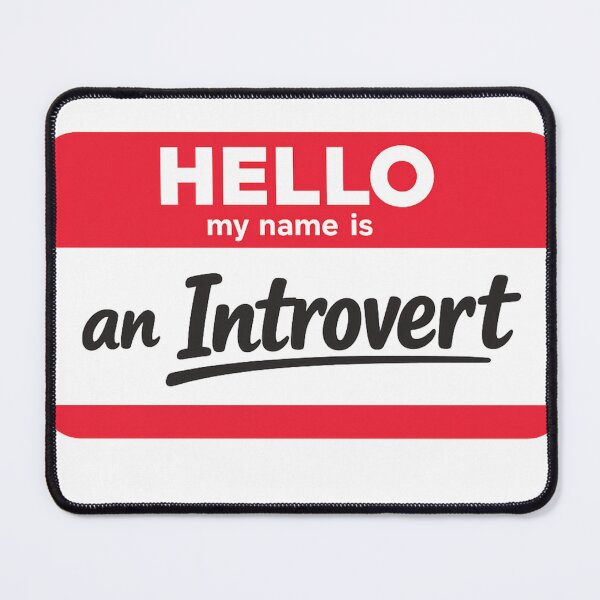 Item preview, Hello I Am An Introvert Name Tag designed and sold by Art by Debasish.
