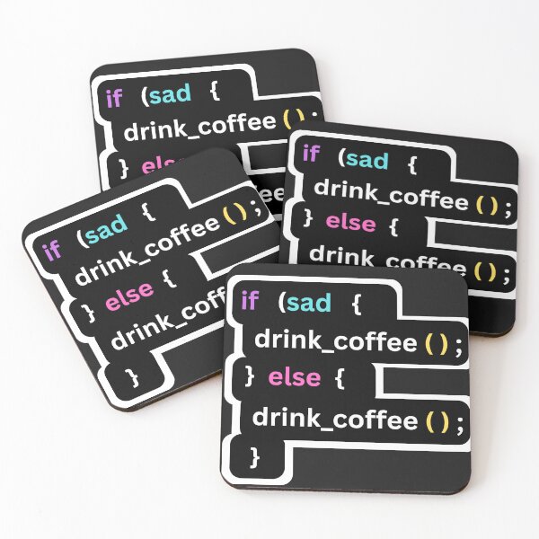 Item preview, If Sad Drink Coffee Programmer Logic designed and sold by Aura-Drafts.