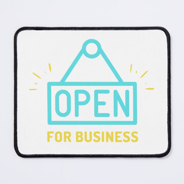 Item preview, OPEN FOR BUSINESS designed and sold by PGAart.