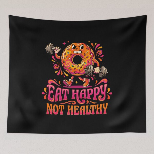 Item preview, Eat Happy Not Healthy Funny Gym Donut Joke Design Food Humor Fitness Cheat Day Gift designed and sold by Im-Ara.