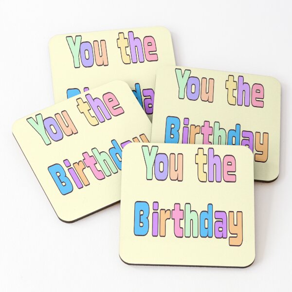 Item preview, You The Birthday - Colorful Retro TikTok Slang Typography designed and sold by Artonmytee.