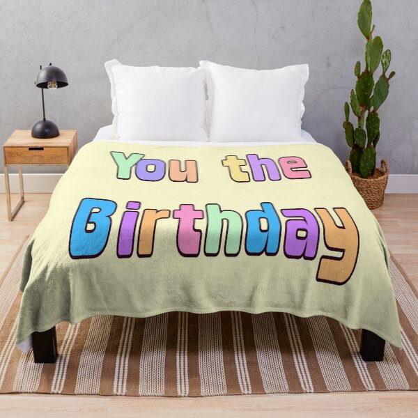Item preview, You The Birthday - Colorful Retro TikTok Slang Typography designed and sold by Artonmytee.