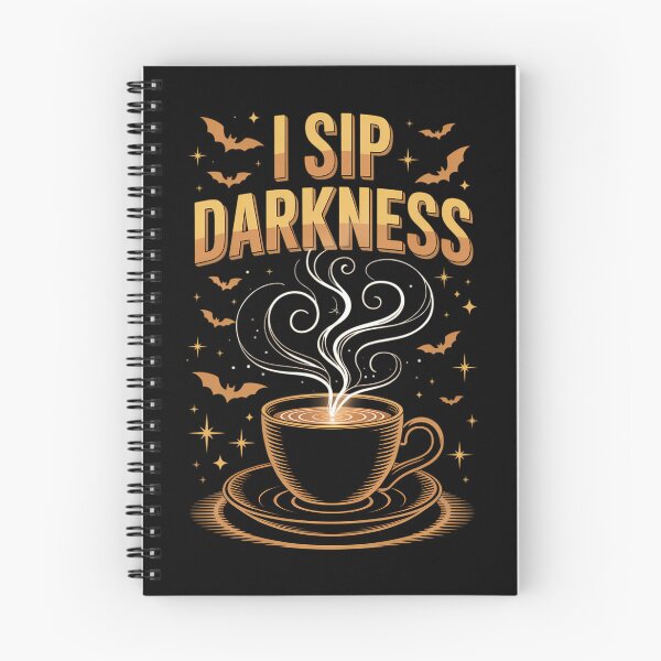 Item preview, I Sip Darkness Goth Dark Roast Coffee Lover designed and sold by TrinaEspinoza.