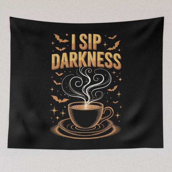Item preview, I Sip Darkness Goth Dark Roast Coffee Lover designed and sold by TrinaEspinoza.