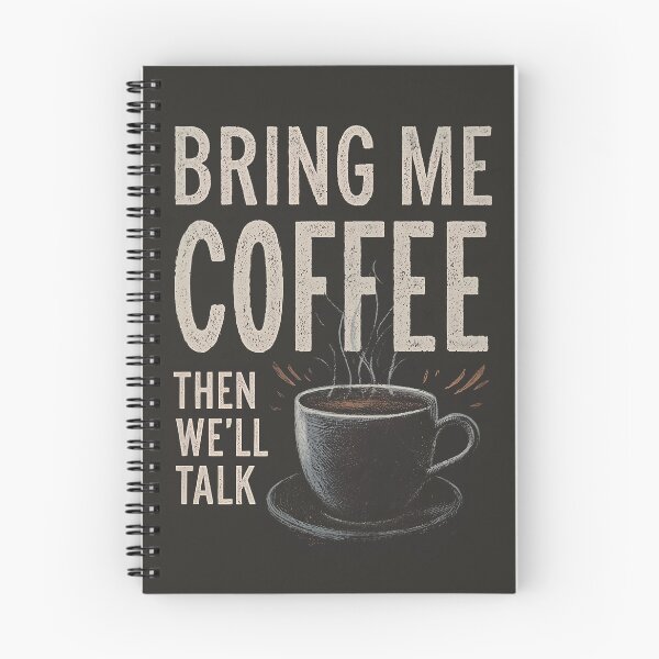 Item preview, Bring Me Coffee Then We'll Talk designed and sold by RebenCantik.