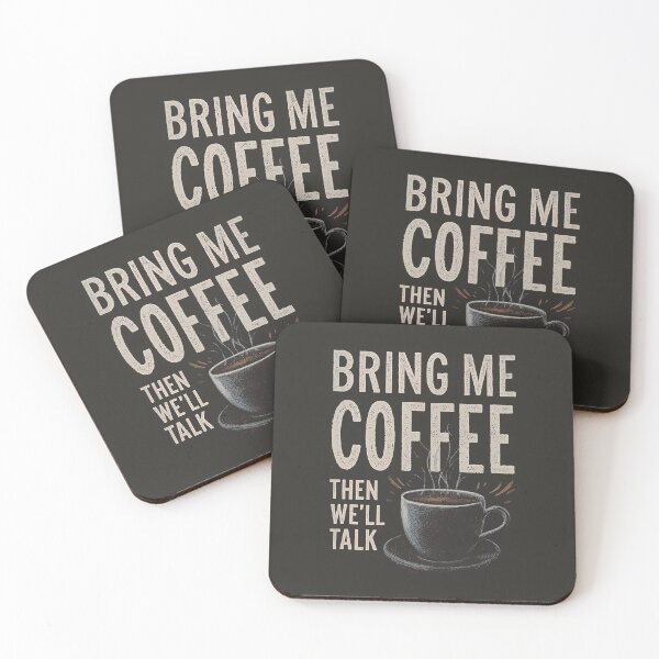 Item preview, Bring Me Coffee Then We'll Talk designed and sold by RebenCantik.