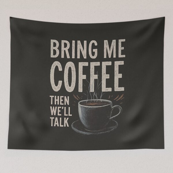 Item preview, Bring Me Coffee Then We'll Talk designed and sold by RebenCantik.