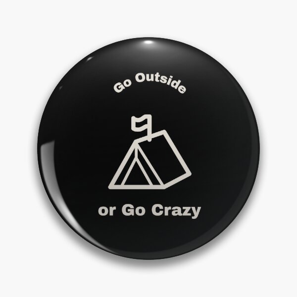 Item preview, Go Outside or Go Crazy - Minimalist Camping Tent Graphic designed and sold by AbulailArt.