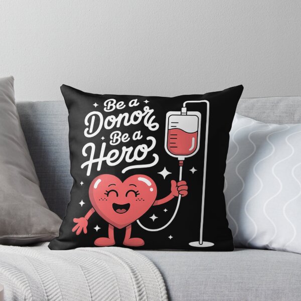 Item preview, Be A Donor Be A Hero Blood Donation Saying designed and sold by TrinaEspinoza.