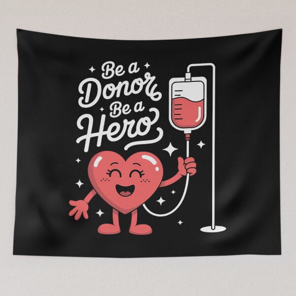 Item preview, Be A Donor Be A Hero Blood Donation Saying designed and sold by TrinaEspinoza.