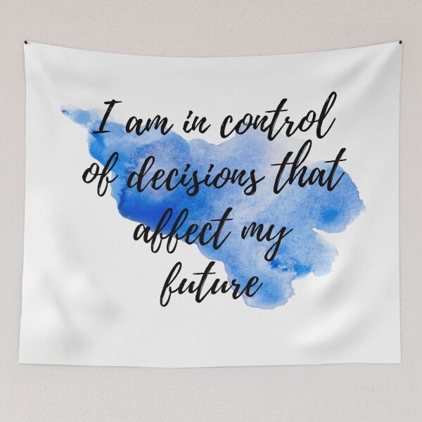 Item preview, I am in control of decisions that affect my future - Positive Affirmations [ 2021 - Collection ] designed and sold by elmsstudios.