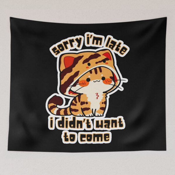 Item preview, Zorbi Kalevale - sorry i’m late i didn’t want to come designed and sold by Newdlebobs.