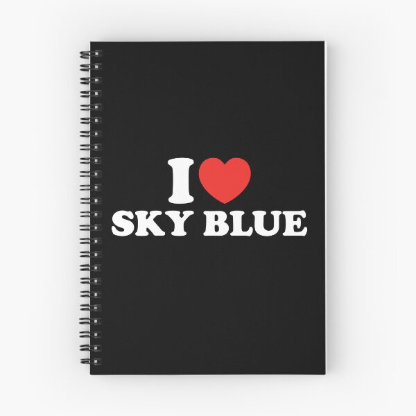 Item preview, I Love Sky Blue designed and sold by shitpostee.