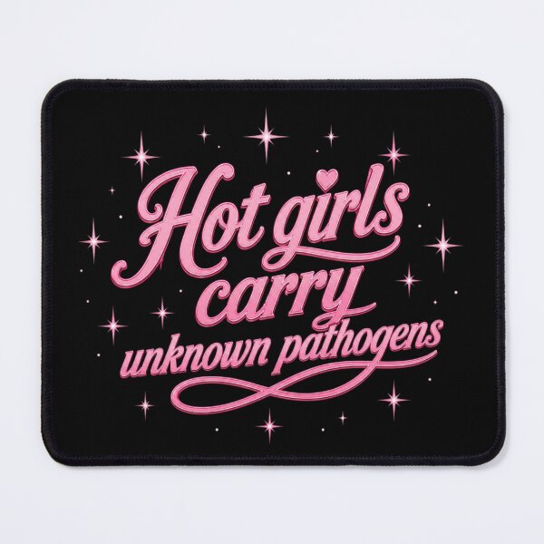 Item preview, Hot Girls Carry Unknown Pathogens Funny Hantavirus Pandemic Meme designed and sold by ArcanePrintsxo.