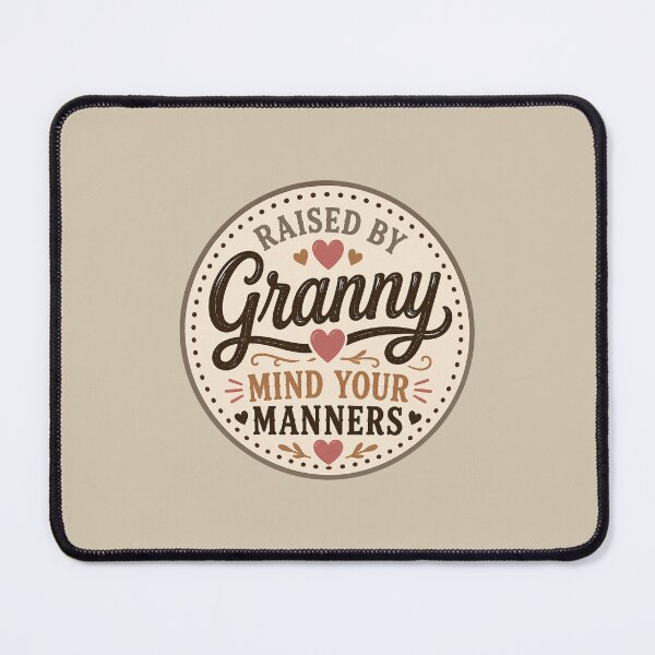 Item preview, Grandma Gift Raised By Granny Mind Your Manners Retro Design designed and sold by Mindworx21.