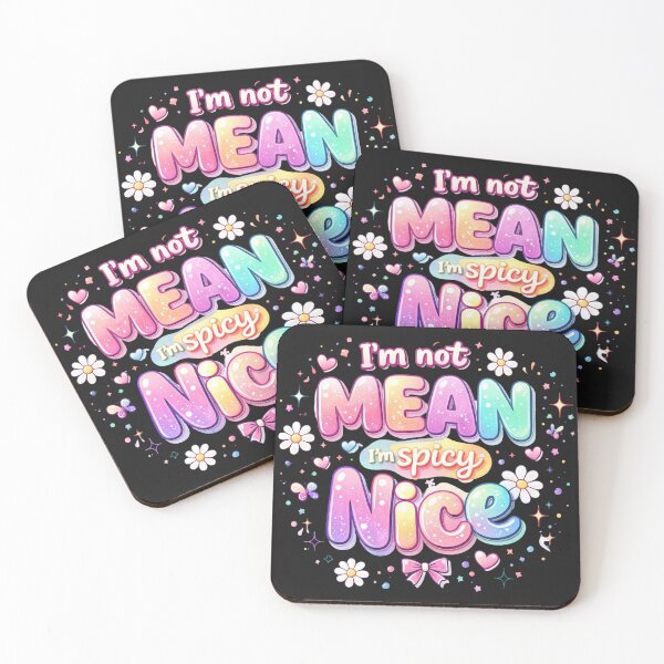Item preview, I’m Not Mean, I’m Spicy Nice” Bubble Graphic designed and sold by SweetTeezPrints.