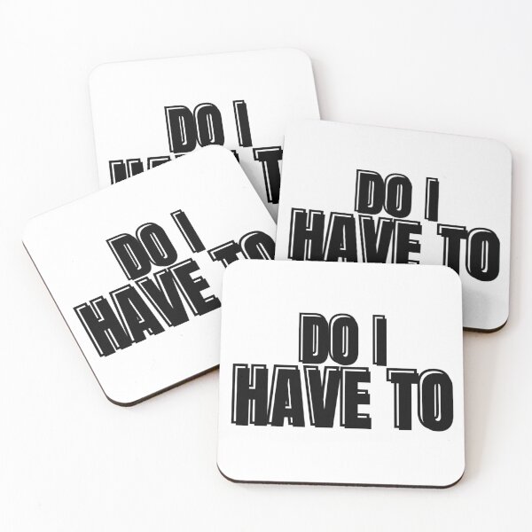 Item preview, DO I HAVE TO – Lazy Savage Humour Sticker designed and sold by MakeItStudio.