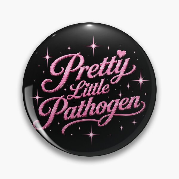 Item preview, Pretty Little Pathogen Hantavirus Pandemic Humour Outbreak Meme designed and sold by ArcanePrintsxo.