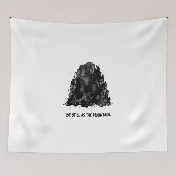 Item preview, ''Be Still As The Mountain'' Design by SUN TZU designed and sold by SilentStrategyShop.