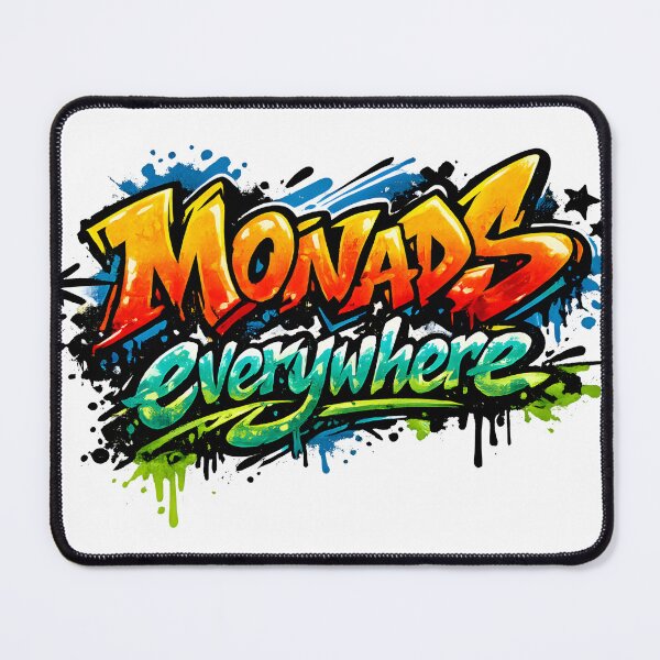Item preview, Monads Everywhere Graffiti – Haskell Functional Programming Street Art designed and sold by Nerd Romance Café.