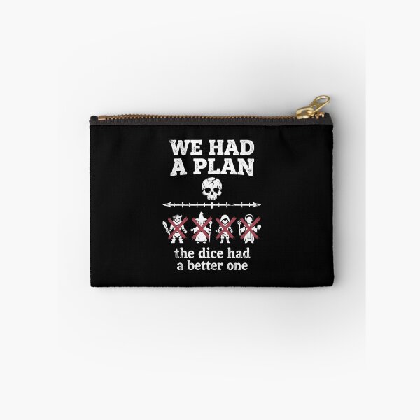 Item preview, We Had A Plan The Dice Had A Better One RPG Design designed and sold by Fenay Designs.