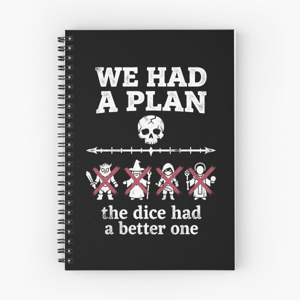 Item preview, We Had A Plan The Dice Had A Better One RPG Design designed and sold by Fenay Designs.