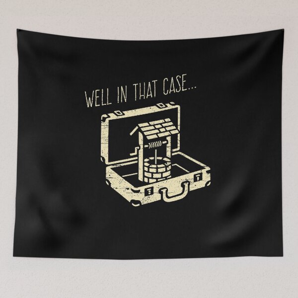 Item preview, Well In That Case Pun Wishing Well Suitcase designed and sold by marke770.