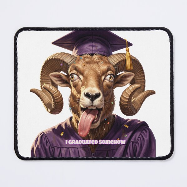 Item preview, I Graduated Somehow Funny Ram Graduation  designed and sold by ByAnad.