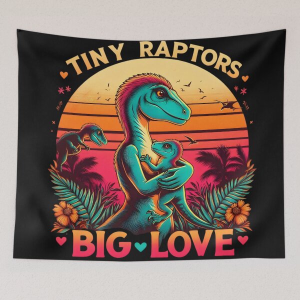 Item preview, Tiny Raptors Big Love designed and sold by AI-Only Creations.
