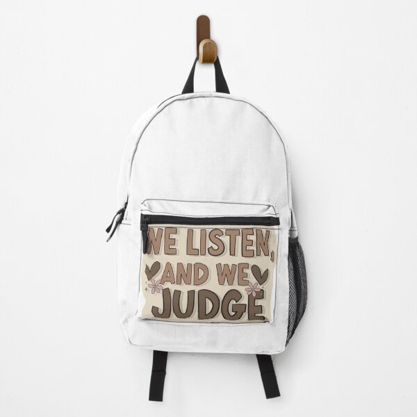 Item preview, We Listen and We Judge – Funny Friendship Meme Design designed and sold by Barelythere2324.