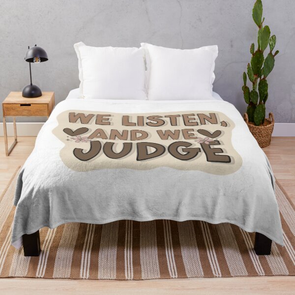Item preview, We Listen and We Judge – Funny Friendship Meme Design designed and sold by Barelythere2324.