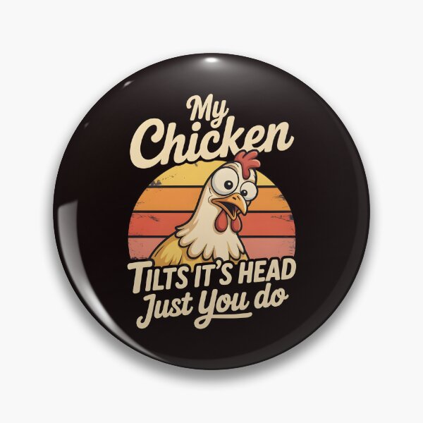 Item preview, My Chicken Tilts It’s Head Just Like You Do Funny Chicken – Funny Chicken T-Shirt for Chicken Lovers designed and sold by Redgiant87x.