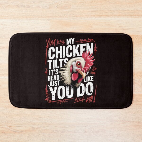 Item preview, My Chicken Tilts It’s Head Just Like You Do Funny Chicken – Humorous Farm Chicken Enthusiast designed and sold by Redgiant87x.