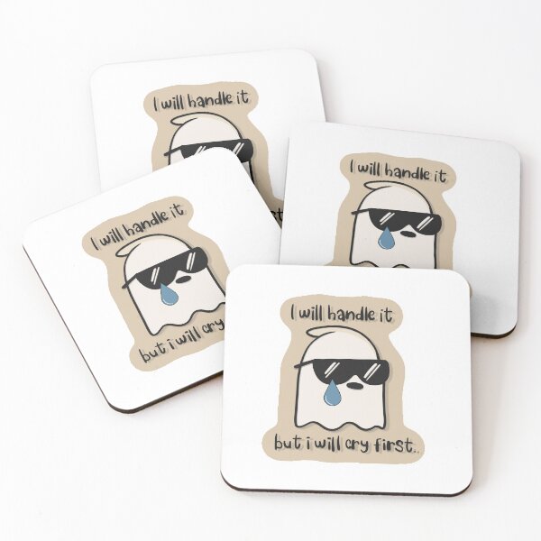 Item preview, I Will Handle It But I Will Cry First – Funny Ghost Meme designed and sold by Barelythere2324.