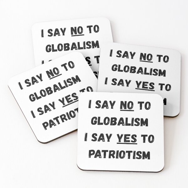 Item preview, No to globalism Yes to Patriotism designed and sold by PotatoButter.