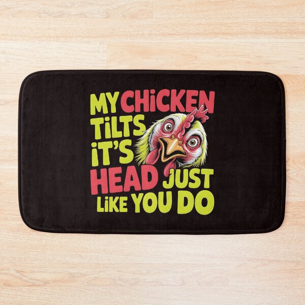 Item preview, My Chicken Tilts It’s Head Just Like You Do Funny Chicken – Chicken Whisperer Farm Animal Lover  designed and sold by Redgiant87x.