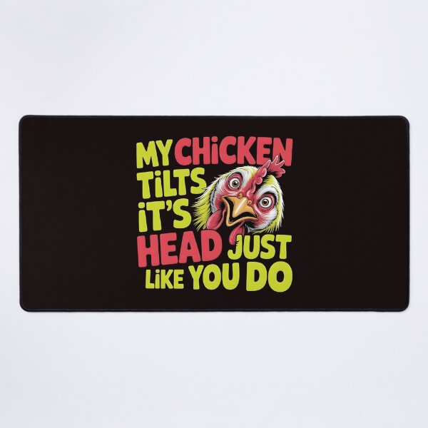 Item preview, My Chicken Tilts It’s Head Just Like You Do Funny Chicken – Chicken Whisperer Farm Animal Lover designed and sold by Redgiant87x.